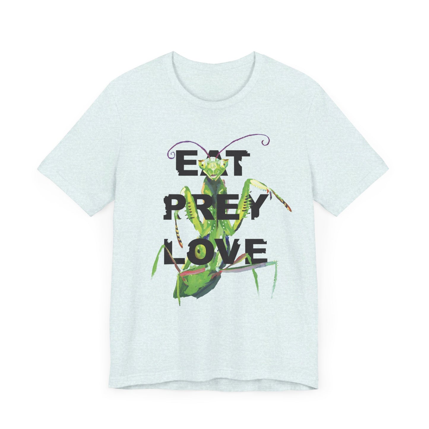 'Eat Prey Love' Tee
